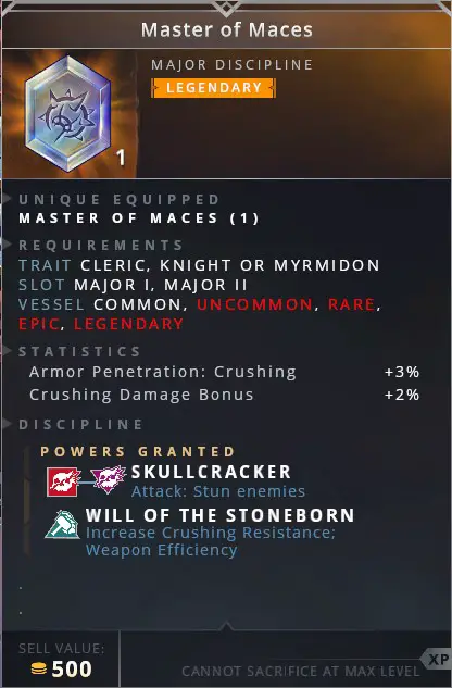 Master Of Maces • skullcracker (attack: stun enemies)• will of the stoneborn (increase crushing resistance; weapon efficiency)