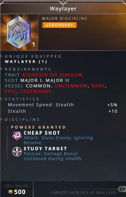 Waylayer • cheap shot (attack: stuns enemy ignoring resolve)• study target (passive: damage bonus increased during stealth)